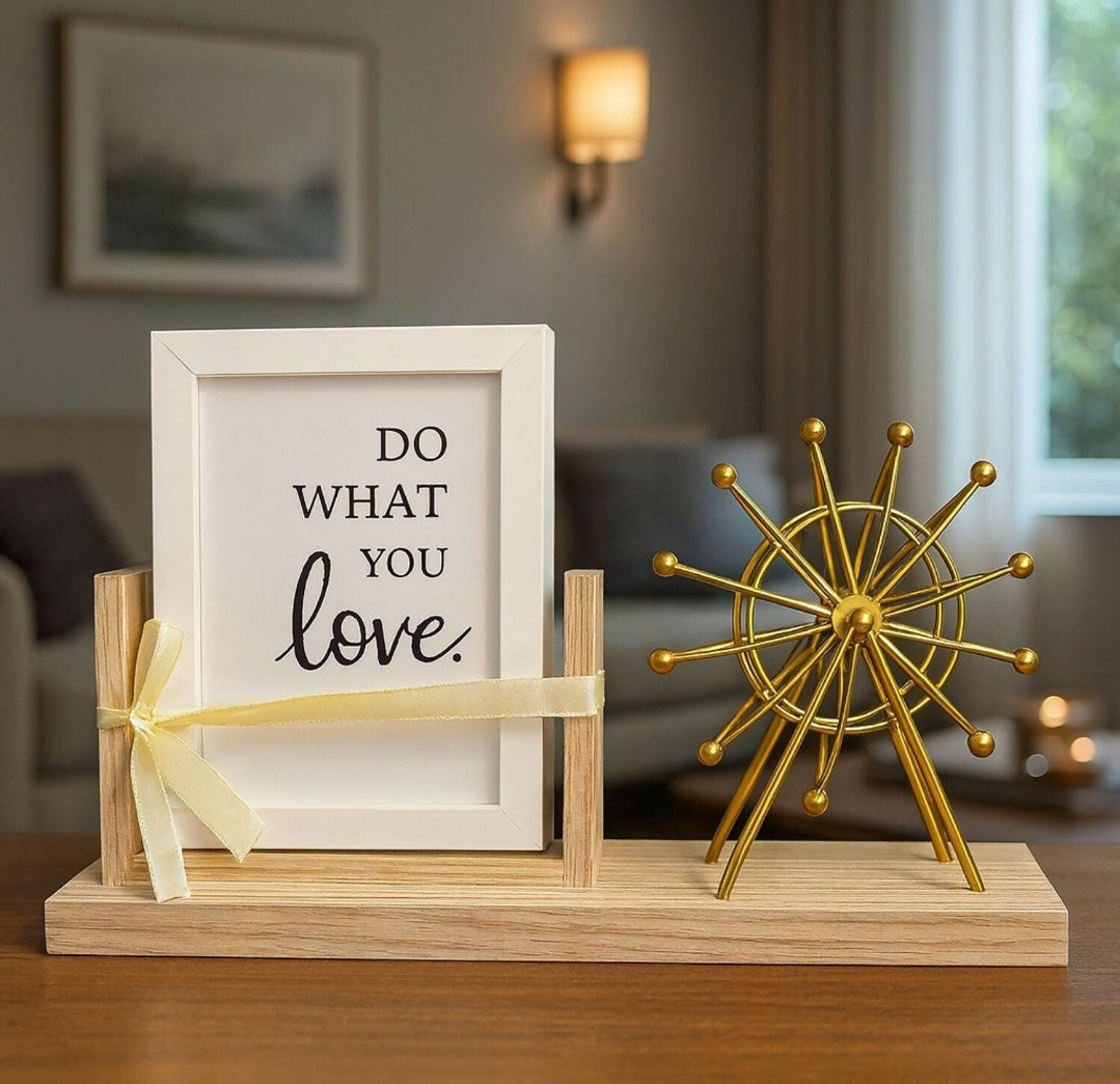 elegant Ferris Wheel Decorative Showpiece paired with a beautifully framed “Do What You Love” quote. Designed on a sturdy natural wood base